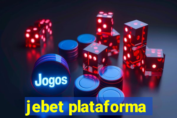 jebet plataforma