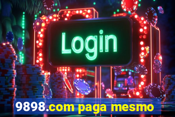 9898.com paga mesmo