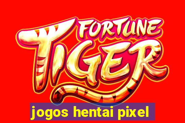 jogos hentai pixel