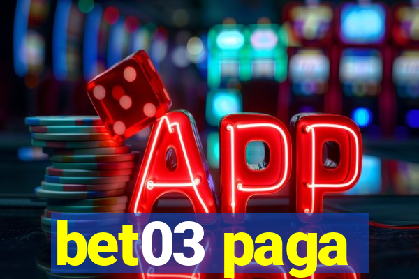 bet03 paga