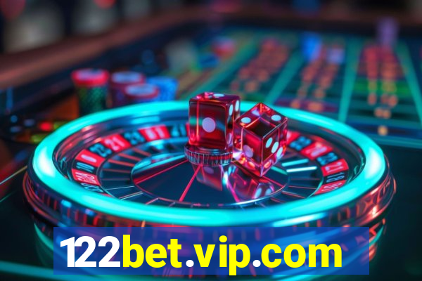 122bet.vip.com