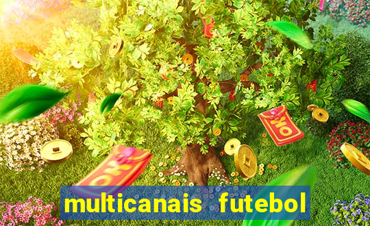 multicanais futebol ao vivo