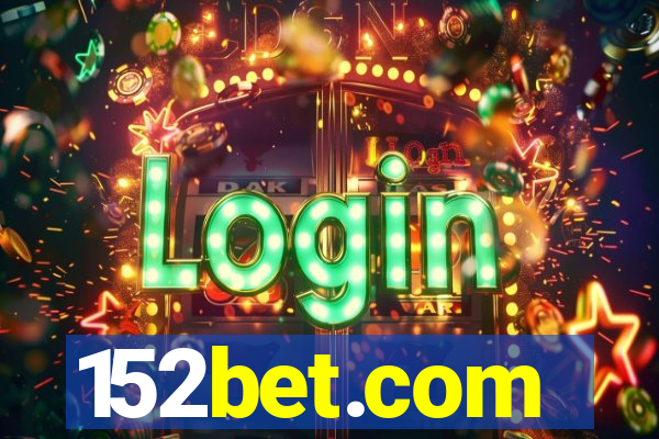 152bet.com