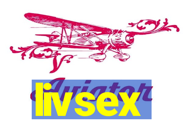 livsex