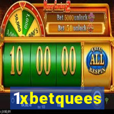 1xbetquees