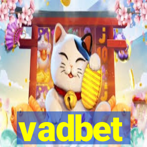 vadbet