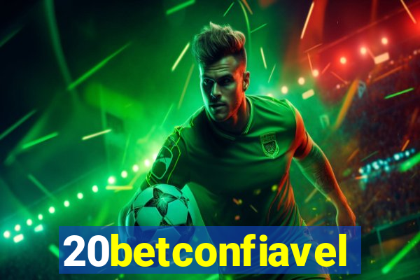 20betconfiavel