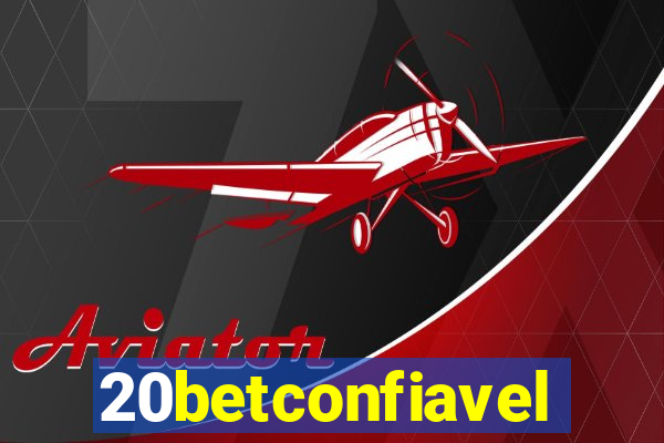 20betconfiavel