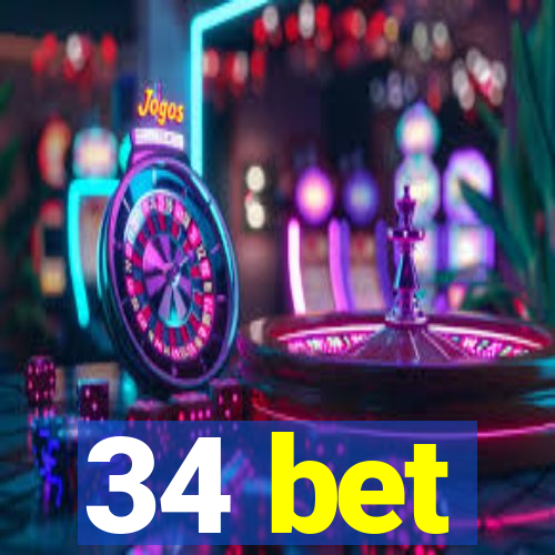 34 bet