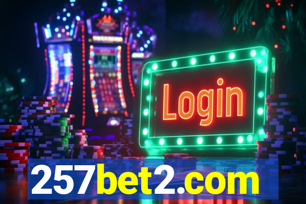 257bet2.com