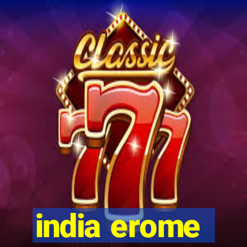 india erome