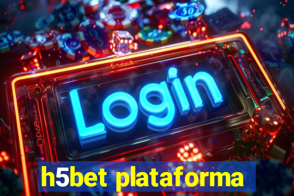 h5bet plataforma