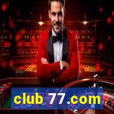 club 77.com