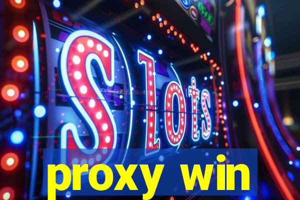 proxy win