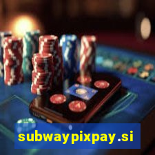 subwaypixpay.site