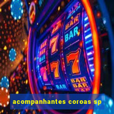 acompanhantes coroas sp