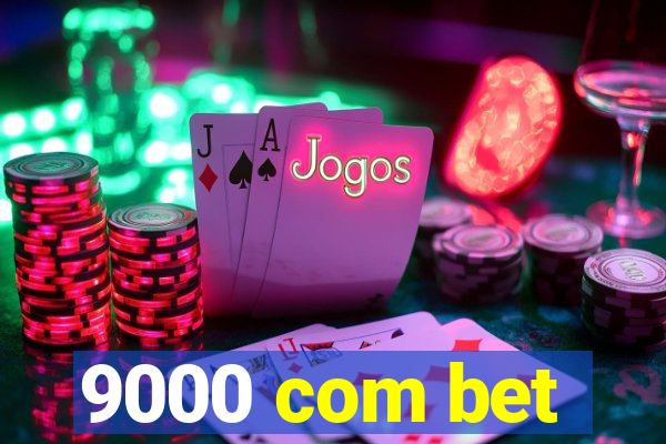 9000 com bet