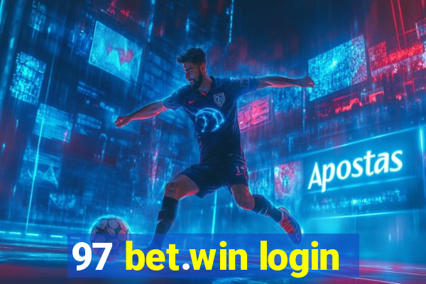 97 bet.win login