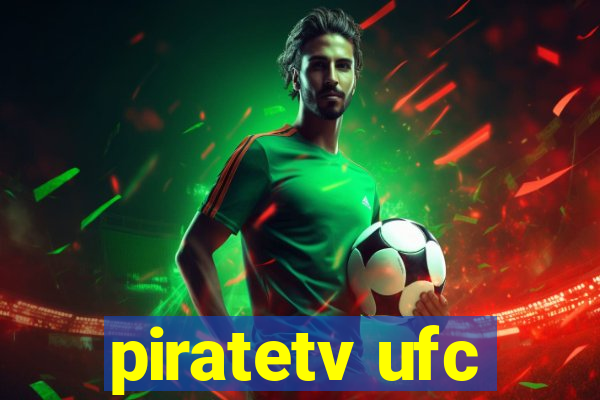 piratetv ufc