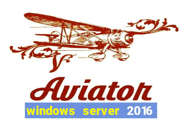 windows server 2016 download iso pt-br