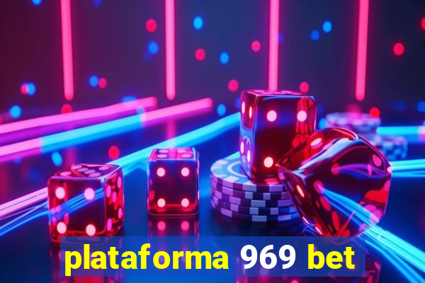 plataforma 969 bet