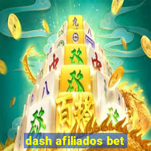 dash afiliados bet