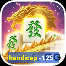 handicap -1.25