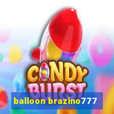 balloon brazino777