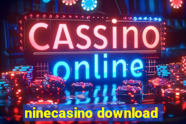 ninecasino download