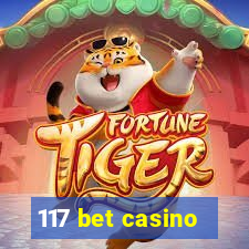 117 bet casino