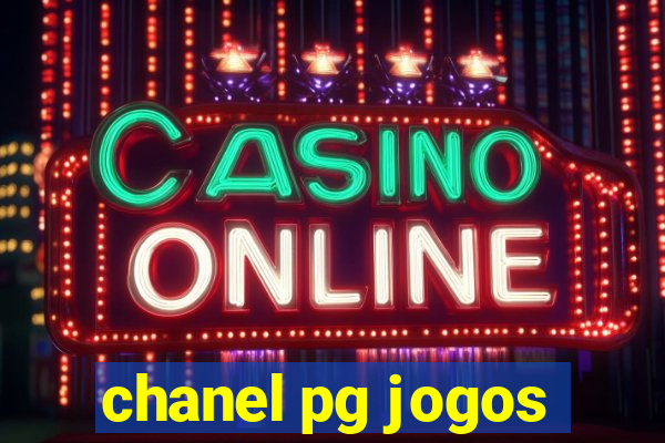 chanel pg jogos