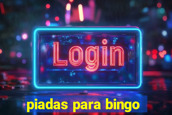 piadas para bingo