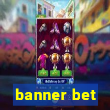 banner bet