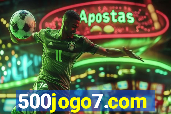 500jogo7.com