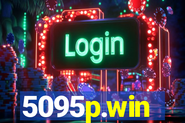 5095p.win