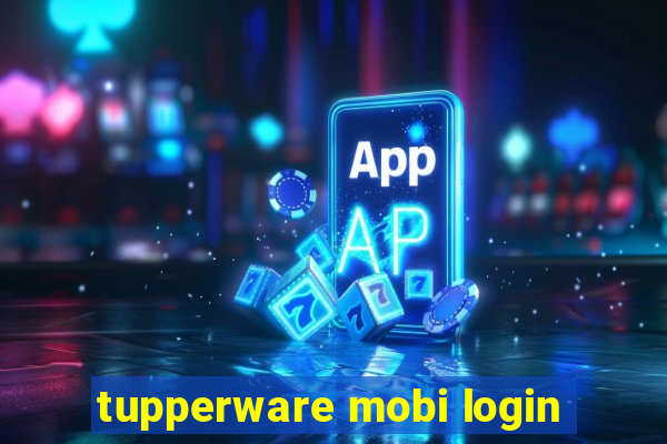 tupperware mobi login