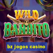 bz jogos casino