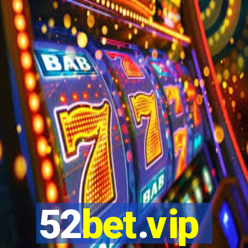 52bet.vip