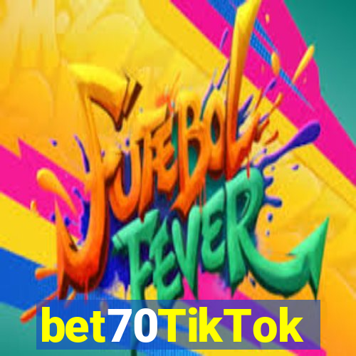 bet70TikTok