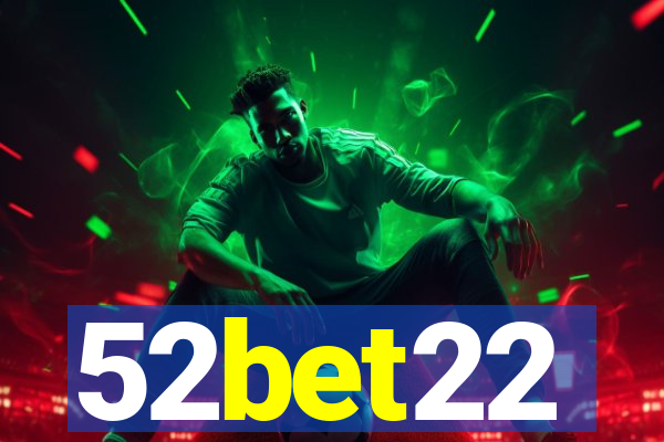 52bet22