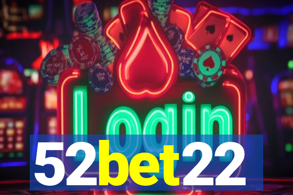 52bet22