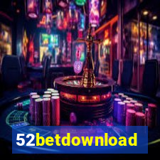 52betdownload