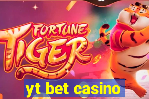 yt bet casino