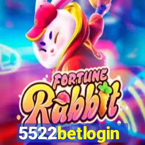 5522betlogin