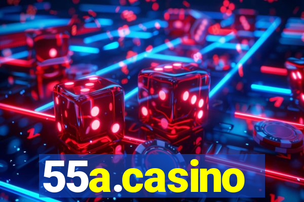 55a.casino