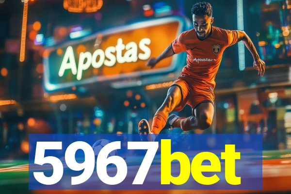 5967bet