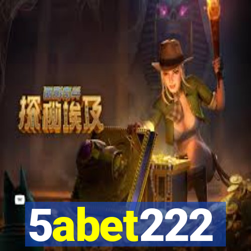 5abet222