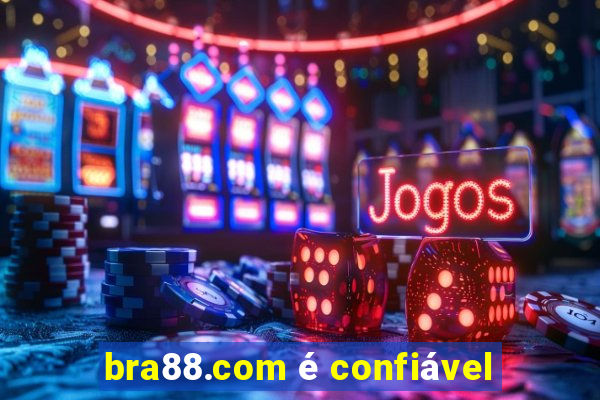 bra88.com é confiável