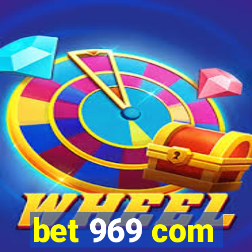 bet 969 com