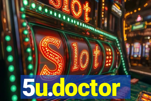 5u.doctor